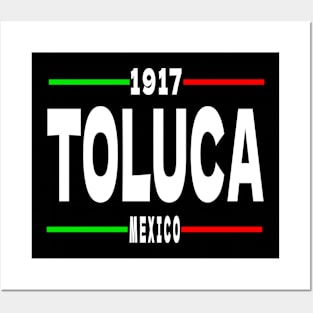 Toluca Mexico 1917 Classic Posters and Art